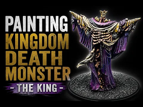 Painting Kingdom Death Monster - The King