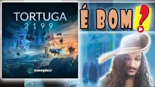 Tortuga 2199 - Regras e Review