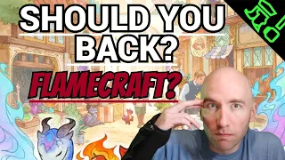 Should You Back? Flamecraft