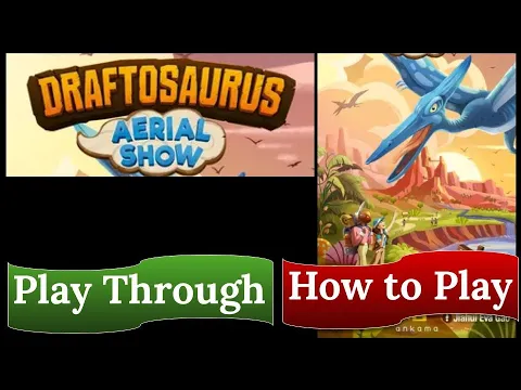 Draftosaurus: Aerial Show - Play Through & How to Play