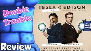 Tesla vs. Edison: Duel Review - Double Trouble