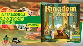 Kingdom Crossing unboxing live @ Lucca C&G '25 [Gli Apriscatole]