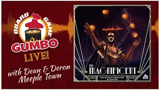 The Magnificent with Dean & Deron from Meeple Town