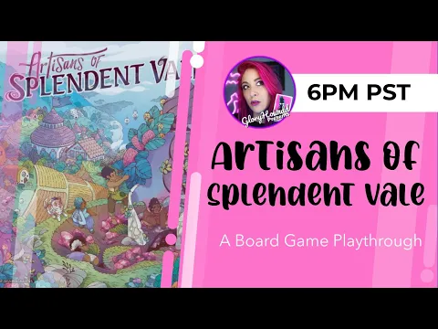 Artisans of Splendent Vale! Should you play?