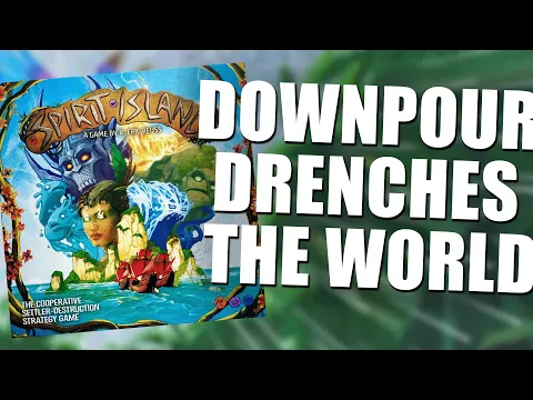 Spirit Island Downpour Drenches the World Live Replay