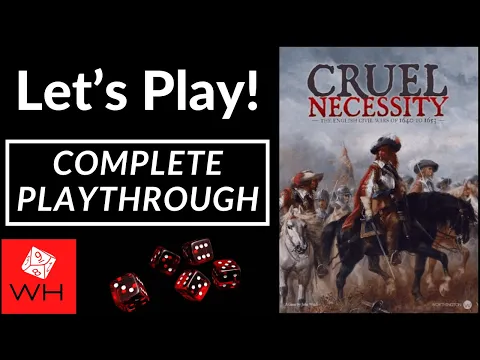 Let's Play! Cruel Necessity: The English Civil Wars 1640-1653 (Complete Playthrough)