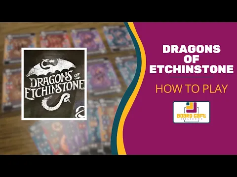 Board Game Breakdown: Dragons of Etchinstone - How to Play