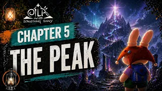 Eila and Something Shiny — Chapter 5: The Peak | Full Cozy Solo Playthrough