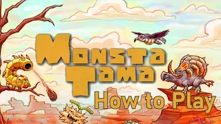 MonstaTama How to Play