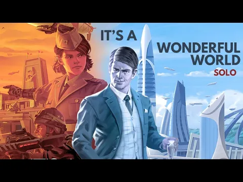 It's a Wonderful World | Solo Board Game Tutorial and Playthrough