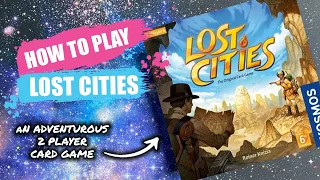 How to Play Lost Cities | Concise Board Game Rules & Instructions