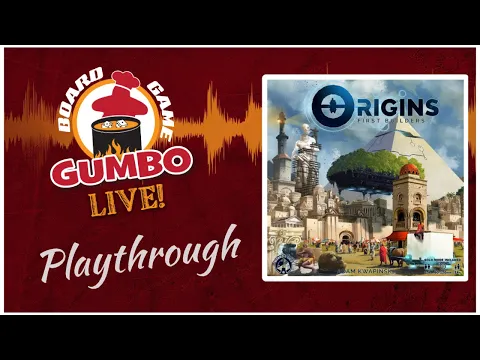 Origins First Builders -- Playthrough #2 (2p)
