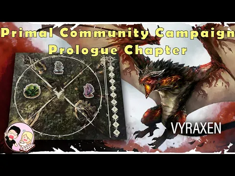 Primal The Awakening Community Campaign | Prologue Conclusion