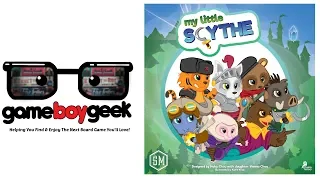 The Game Boy Geek Reviews My Little Scythe