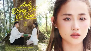 Anh Đừng Đi Xa Quá