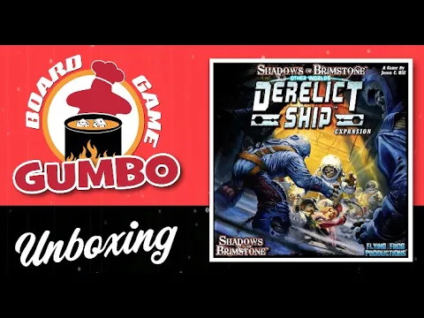 Shadows of Brimstone Derelict Ship - Unboxing & Overview of Game Play
