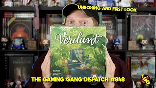 Verdant Unboxing and First Look on The Gaming Gang Dispatch EP 848