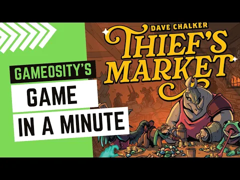Game in a Minute: Thief's Market