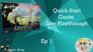 Ep 1 Arydia - Quick Start Guide Playthrough