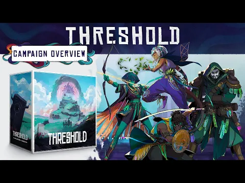 Threshold | Campaign Overview & My Thoughts