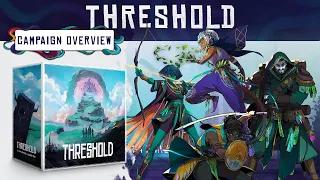 Threshold | Campaign Overview & My Thoughts