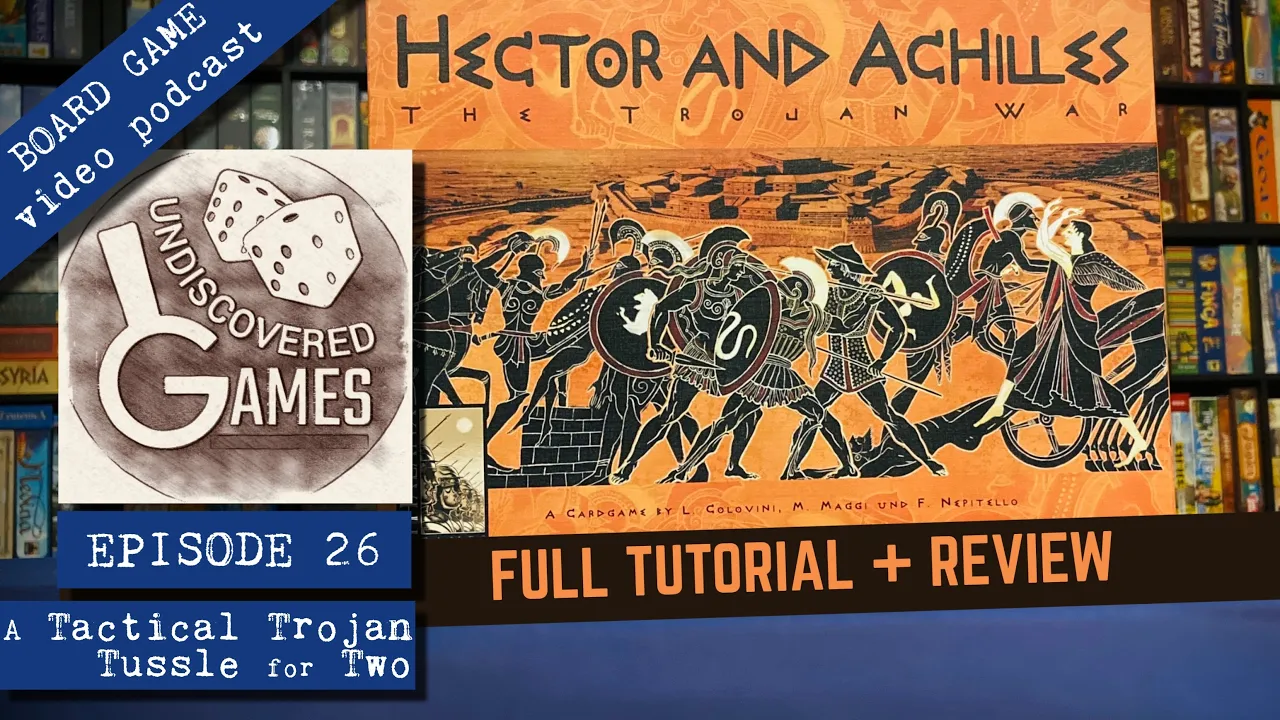 How to Play HECTOR AND ACHILLES BOARD GAME Tutorial & Review - E26: A Tactical Trojan Tussle for Two
