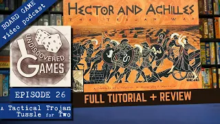 How to Play HECTOR AND ACHILLES BOARD GAME Tutorial & Review - E26: A Tactical Trojan Tussle for Two