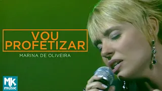Marina de Oliveira - Vou Profetizar (Ao Vivo) DVD Meu Silêncio