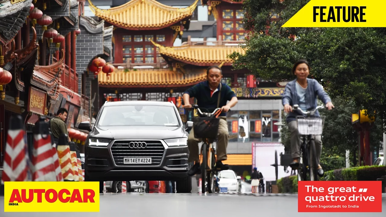 Germany to India in the Audi Q7 | Great Quattro Drive pt 9 – China | Autocar India