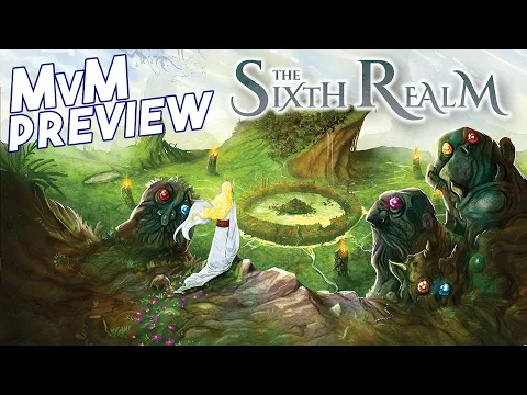 Sixth Realm Preview: A Massive Euro By Final Frontier Games