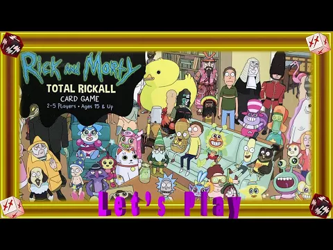 Let's Play Rick and Morty: Total Rickall Card Game!