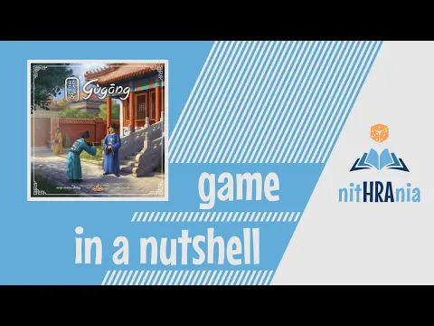 Game in a Nutshell - Gugong (how to play)