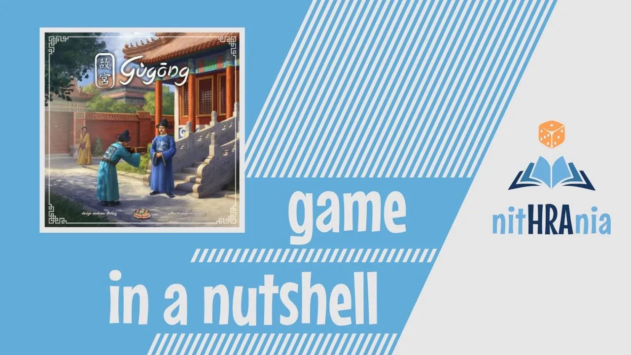 Game in a Nutshell - Gugong (how to play)