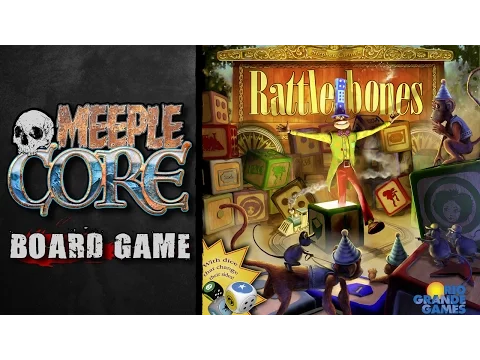MeepleCore Podcast EP12 - Rattlebones