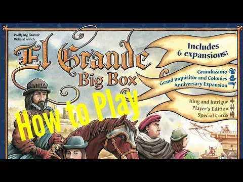 How to Play El Grande (Tutorial) - Chairman of the Board