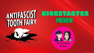 “Antifascist Tooth Fairy” Kickstarter Preview