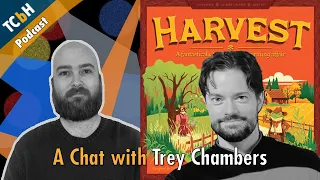 A Chat With Trey Chambers - TCbH Podcast
