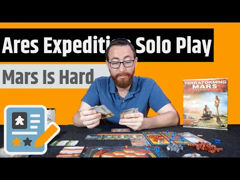 Ares Expedition Solo Playthrough - With Minor House Rules