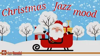 Christmas Jazz Mood | Happy Jazz Music for Christmas