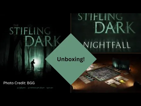 Stifling Dark: Unboxing