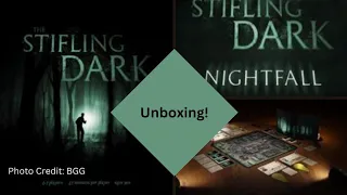 Stifling Dark: Unboxing