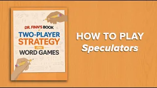 How to Play Speculators