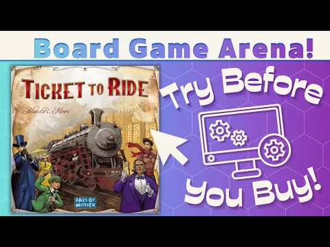 Ticket to Ride - Try Before You Buy!