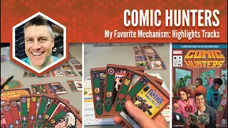 Comic Hunters: My Favorite Mechanism