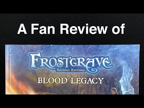 A Fan Review of Frostgrave Blood Legacy