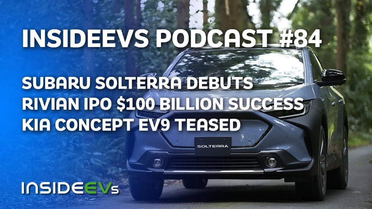 Subaru Solterra Debut, Rivian's $100 Billion IPO and Kia EV9 Teased