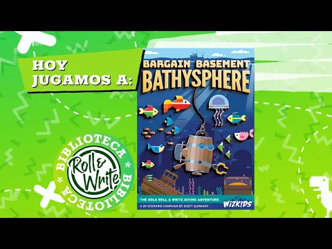 Hoy Jugamos a Bargain Basement Bathysphere en castellano (Juego de Mesa Roll & Write ) Partida