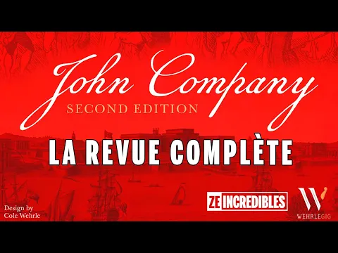 #77 - John Company Seconde Edition - Un jeu de népotisme dans l'Empire Britannique en Inde