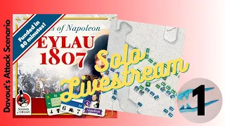 Battles of Napoleon: Eylau 1807 solo livestream 1 Scenario 3