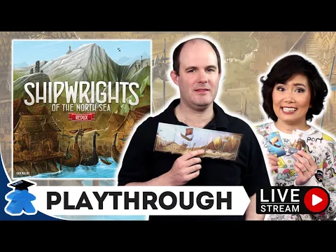 Shipwrights of the North Sea Redux - Live Playthrough Board Game and Giveaway